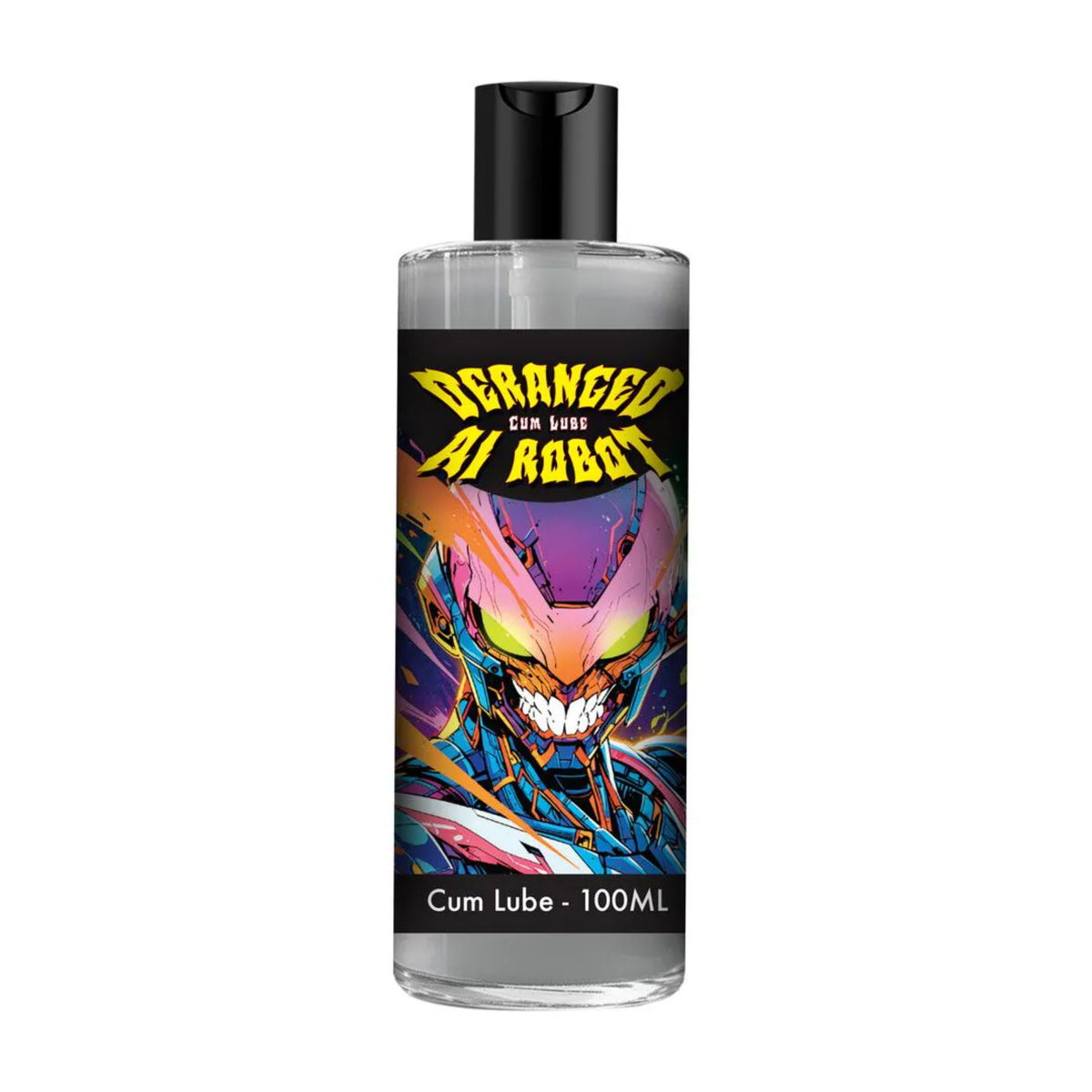 Front studio shot of the clear bottle filled with clear lubricant, featuring a colorful cyberpunk illustration of a grinning robotic face beneath yellow logo text reading "Deranged AI Robot Cum Lube". Imagen principal del producto